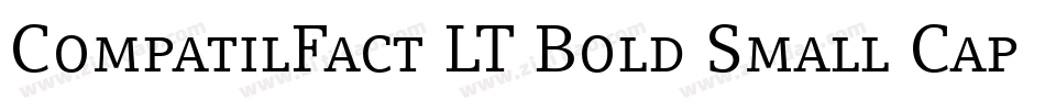 CompatilFact LT Bold Small Caps字体转换